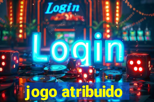 jogo atribuido